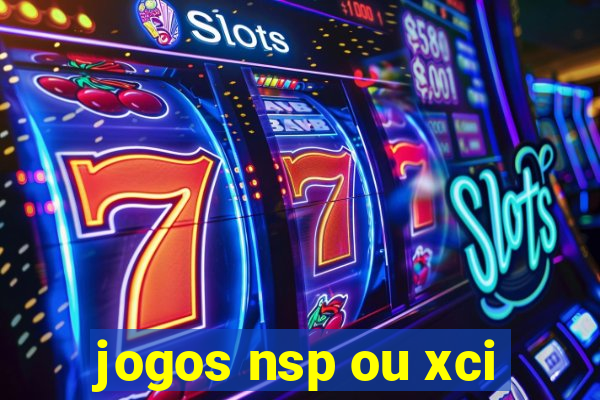 jogos nsp ou xci